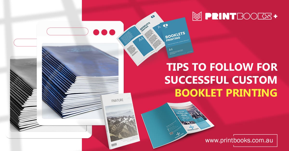 Tips for Printing Custom Booklets