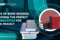 Choosing the Perfect Binding Style
