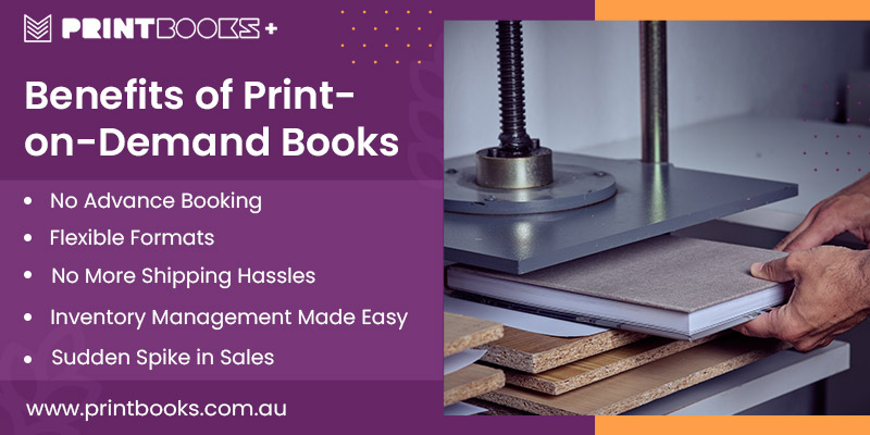 Benefits of Print-on-Demand Books