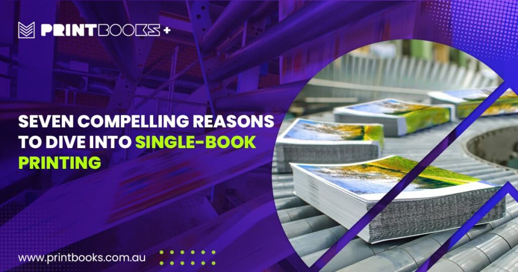 Seven-Reasons-to-Single-Book-Printing