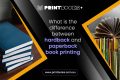 Difference between hardback and paperback book printing