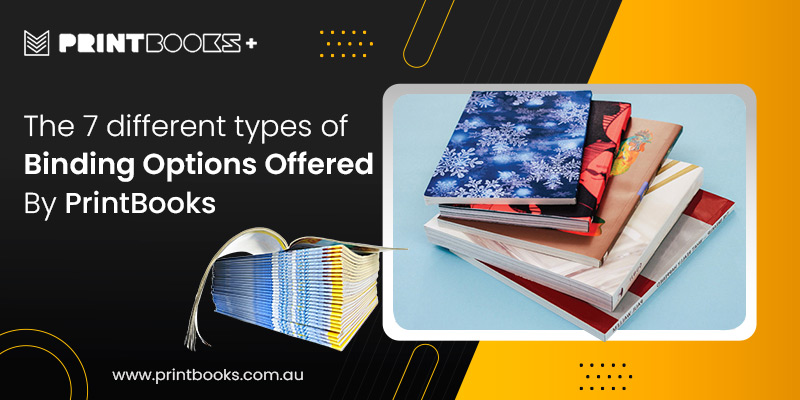 Different types of Binding Options Offered By PrintBooks