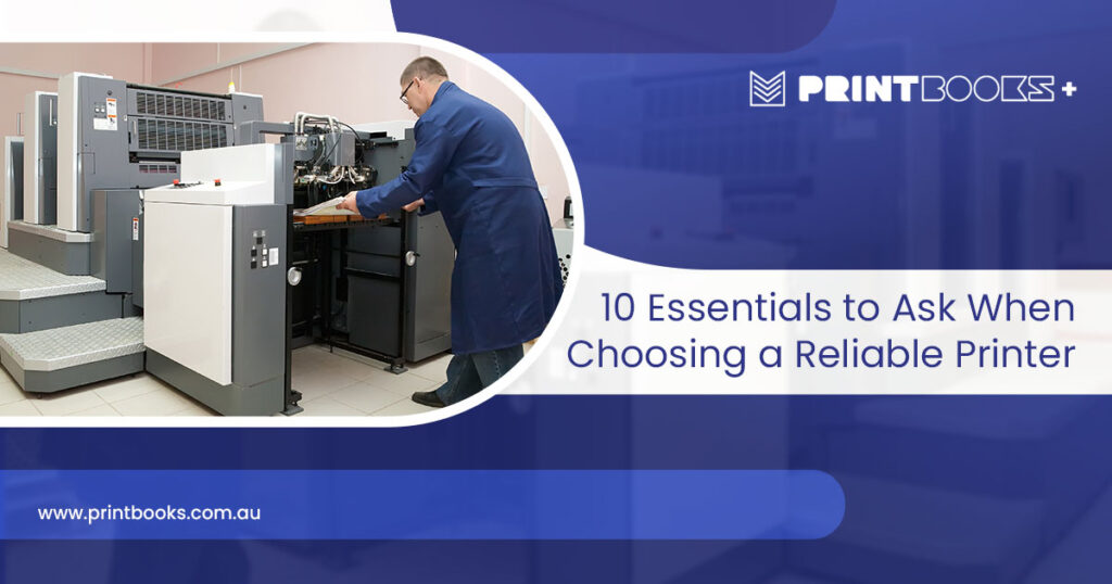 Essentials-When-Choosing-a-Reliable-Printer Essentials-When-Choosing-a-Reliable-Printer