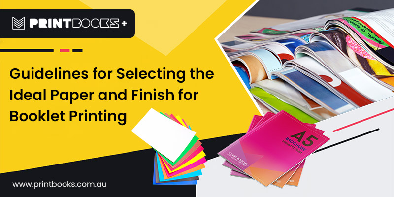 Guidelines for Selecting the Ideal Paper