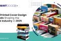 Printed Cover Design Trends Shaping the Book Industry